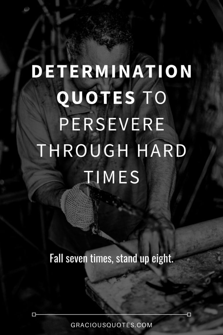 Determination-Quotes-to-Persevere-Through-Hard-Times-Gracious-Quotes