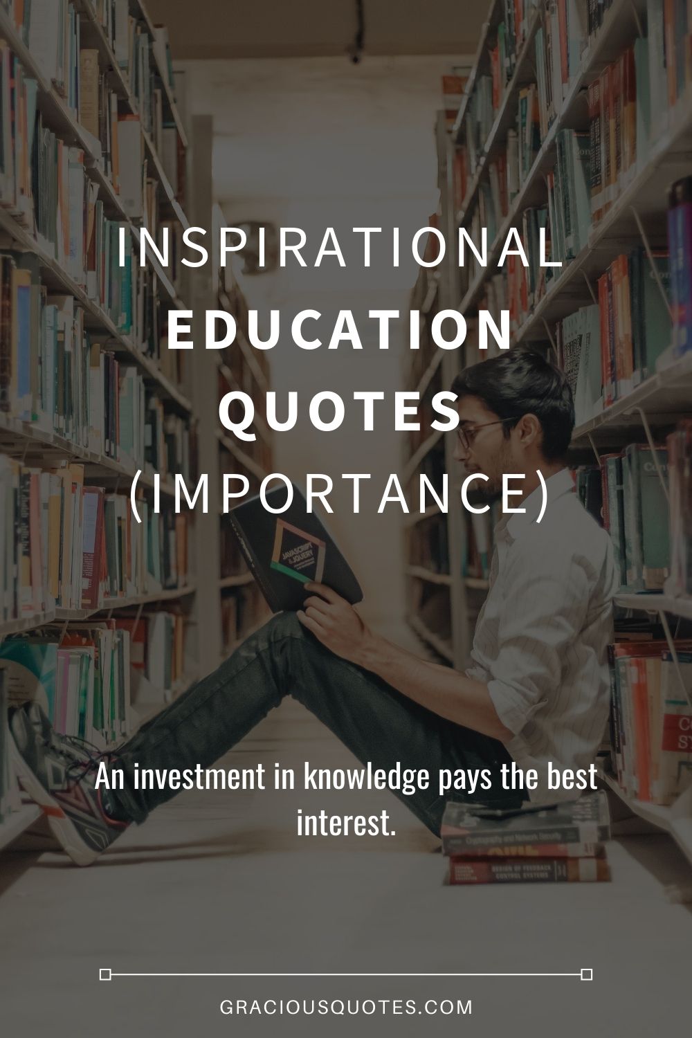 56 Inspirational Education Quotes (IMPORTANCE)