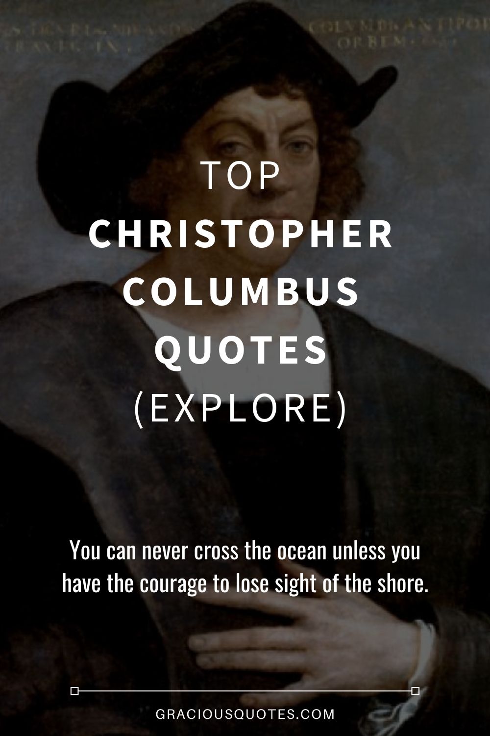 Top 18 Christopher Columbus Quotes (EXPLORE)