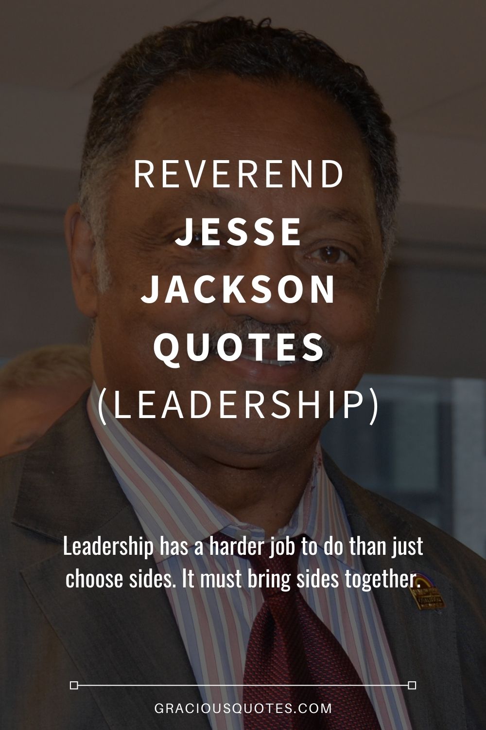 38 Reverend Jesse Jackson Quotes (LEADERSHIP)
