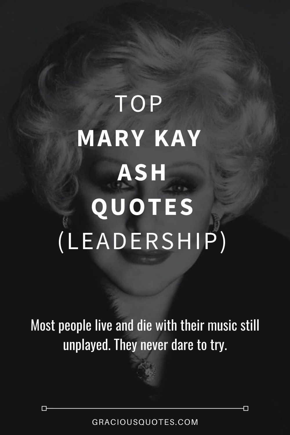 Top 39 Mary Kay Ash Quotes Leadership