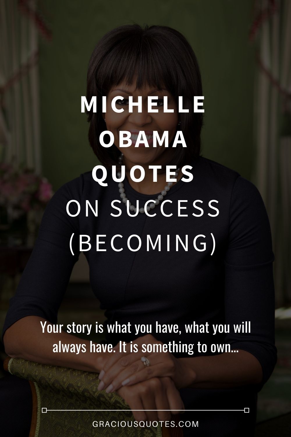 michelle obama quotes success