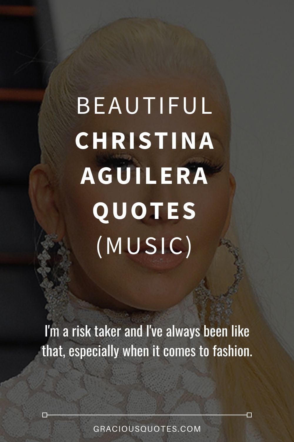 christina aguilera quotes about life