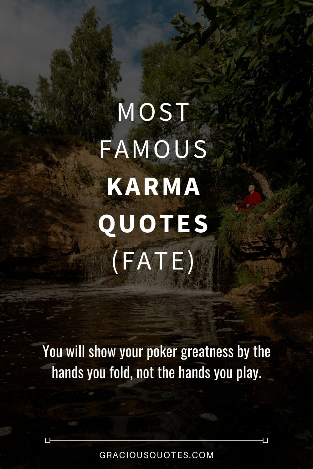 Top 42 Most Famous Karma Quotes (FATE)