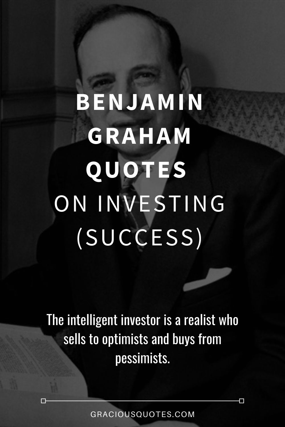 36 Benjamin Graham Quotes on Investing (SUCCESS)