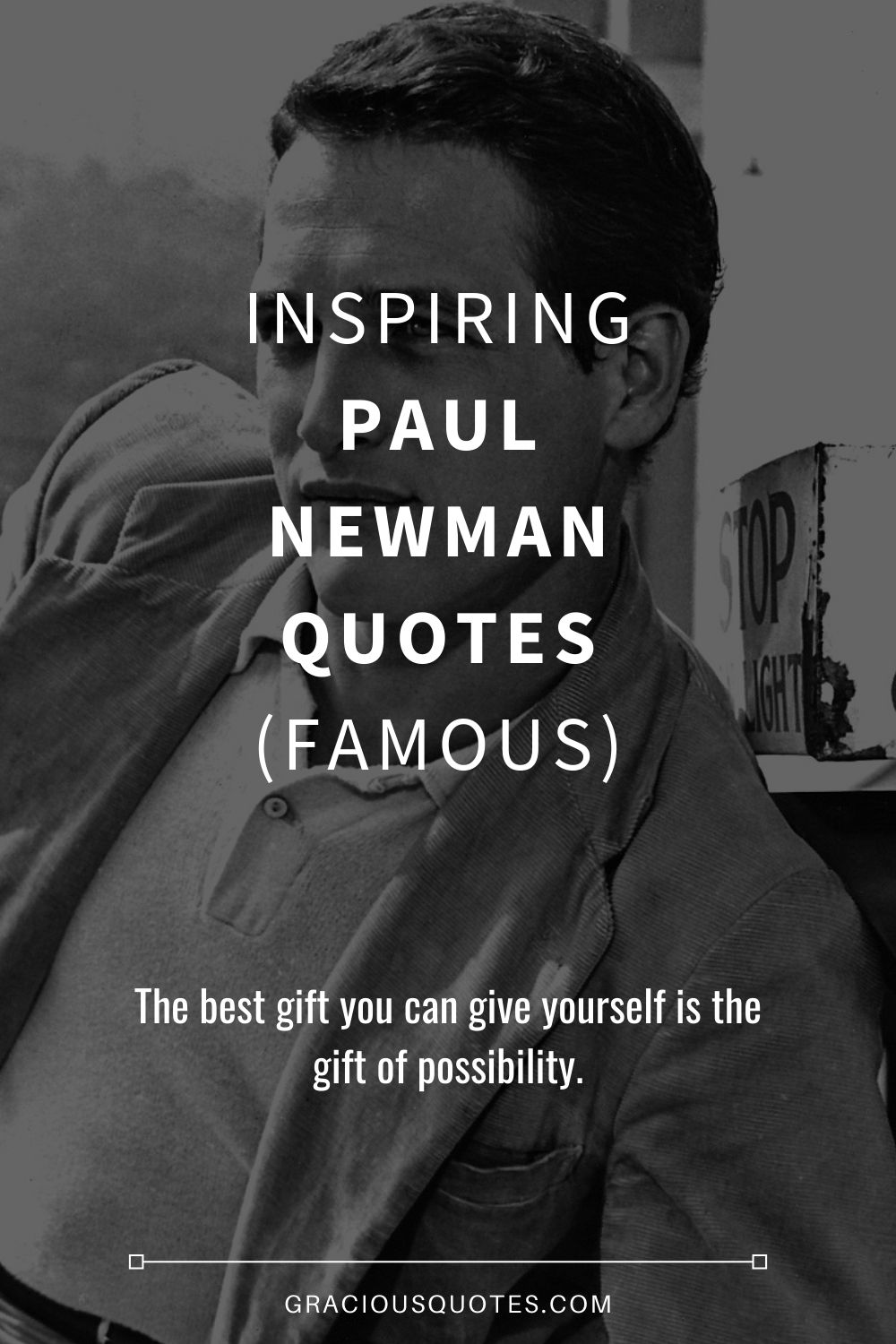 29 Inspiring Paul Newman Quotes Famous