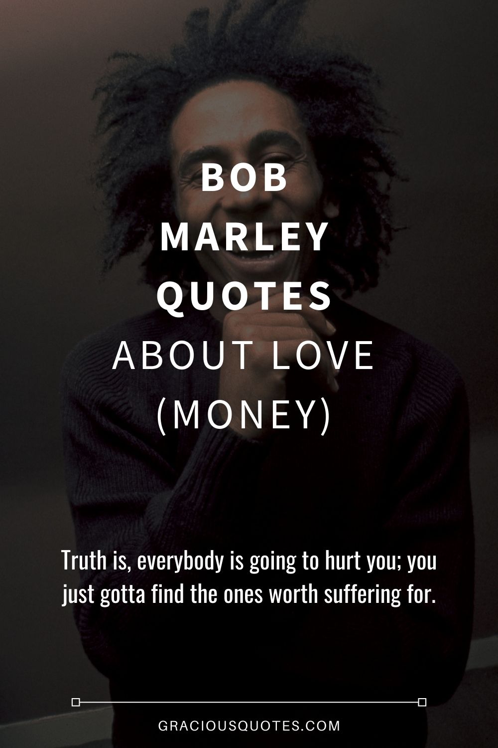 bob marley quotes about men