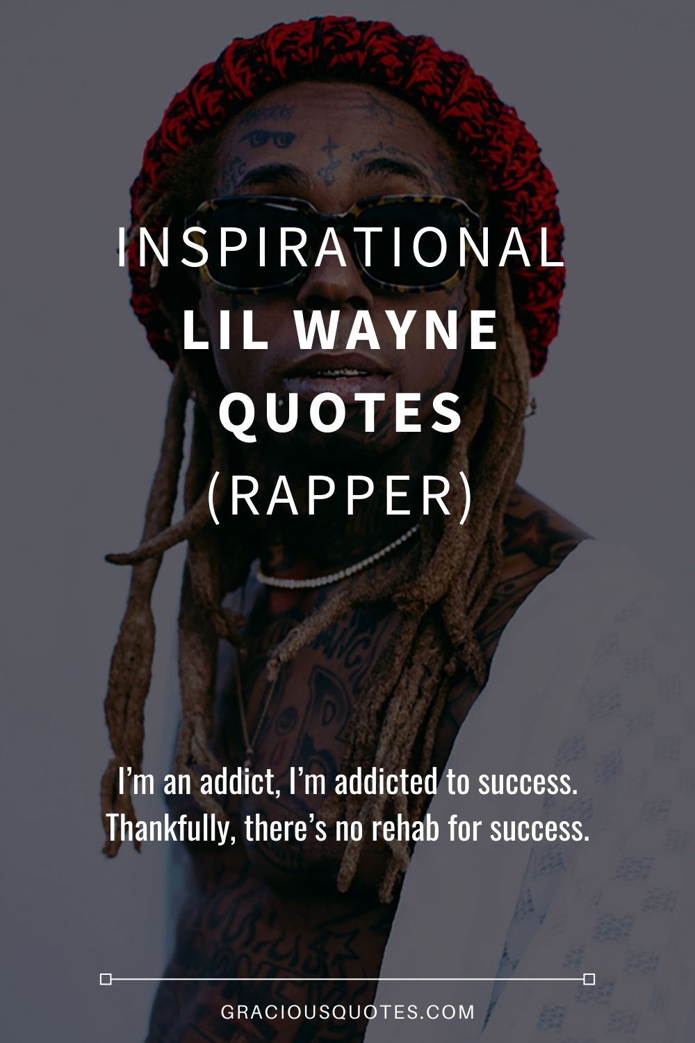 lil wayne quotes and sayings about life