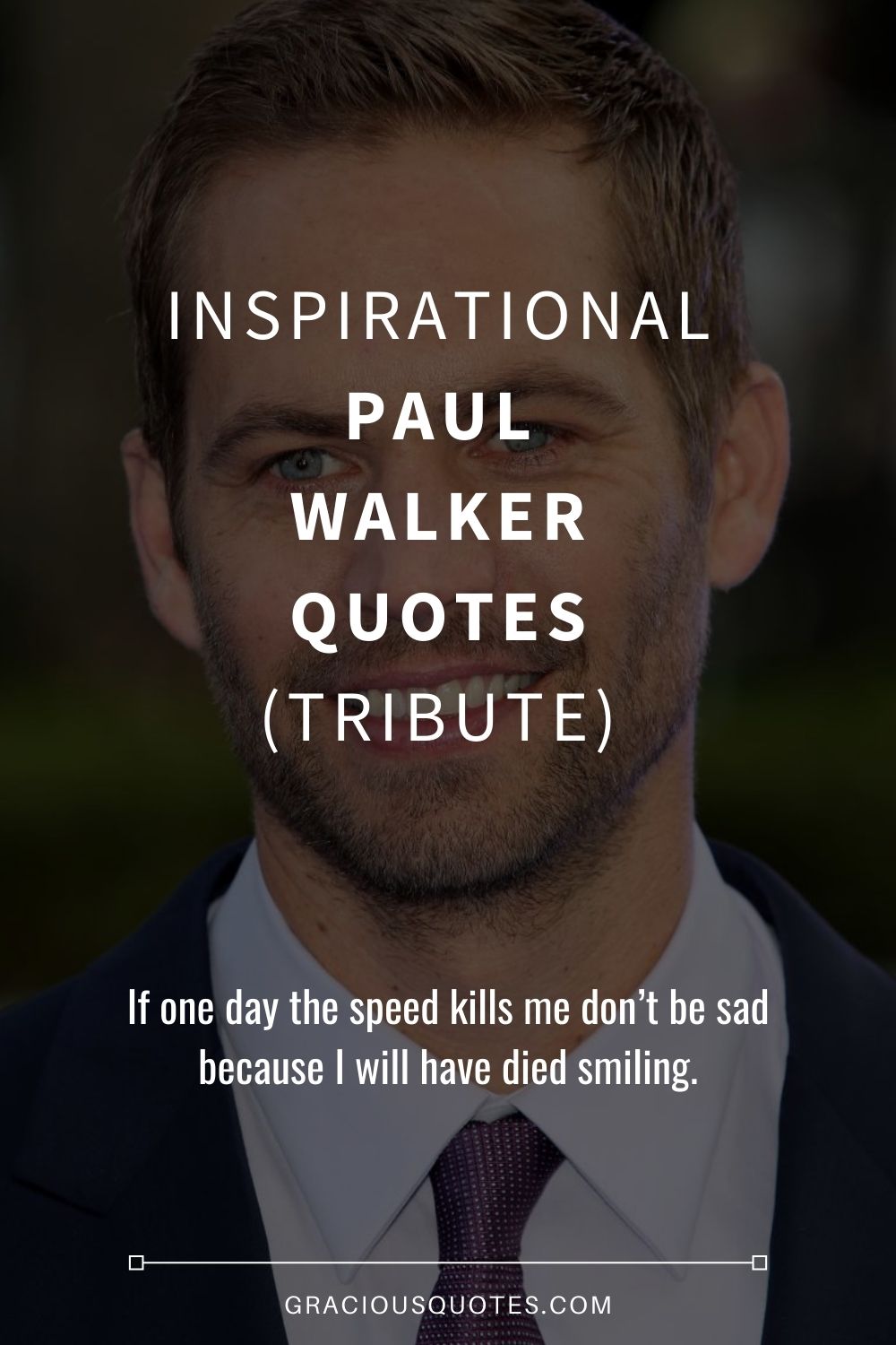 paul walker quotes sayings