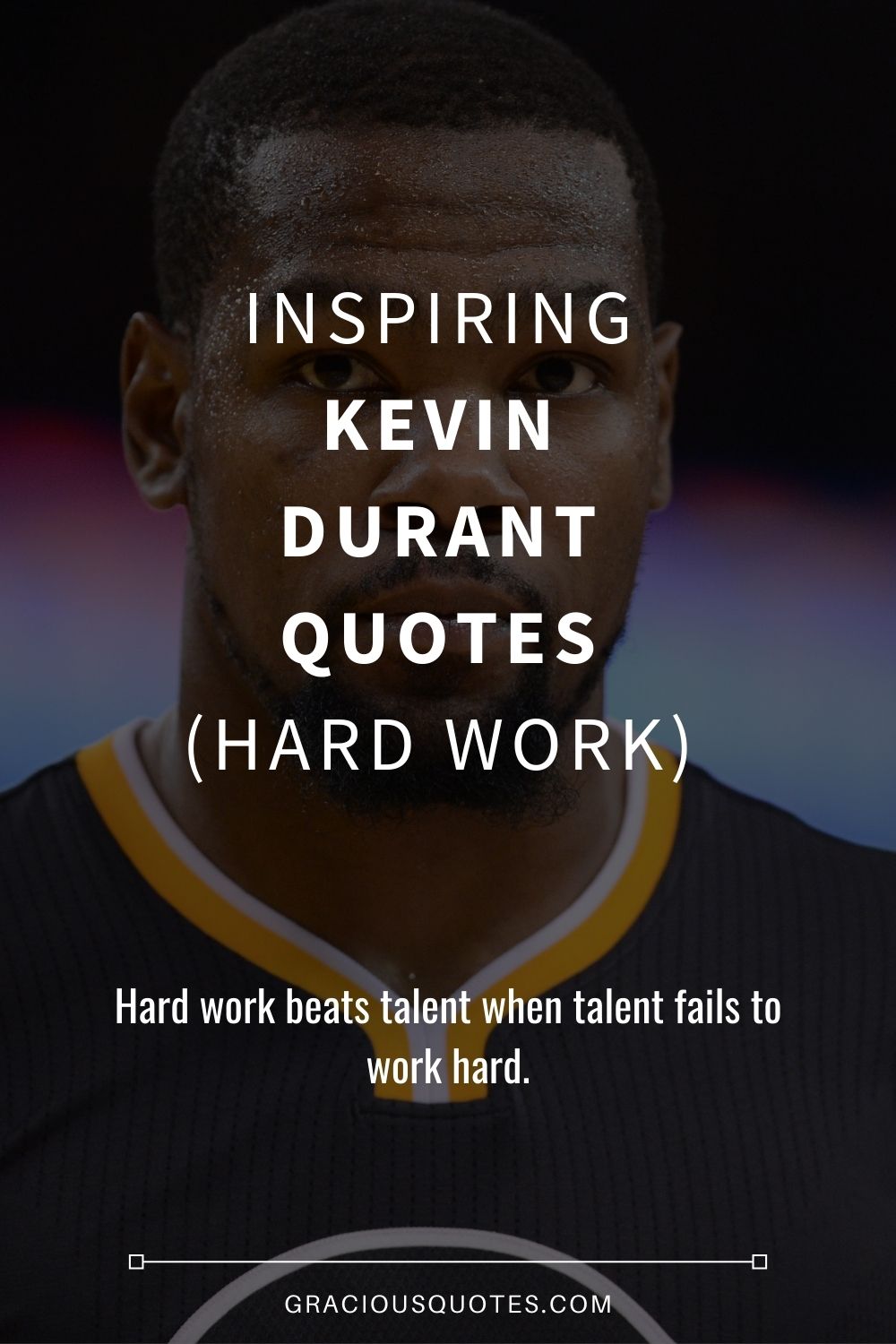 40 Inspiring Kevin Durant Quotes Hard Work