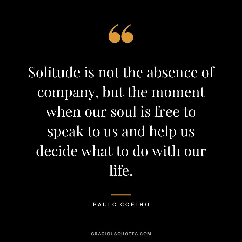 77 Inspiring Quotes on Solitude STRENGTH
