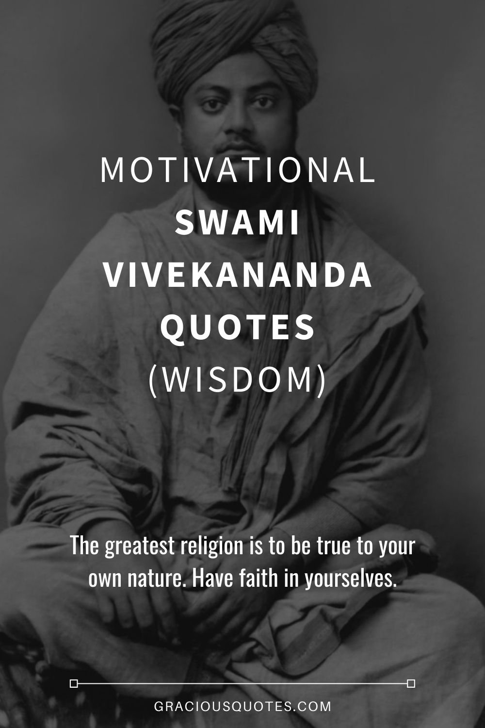 64 Motivational Swami Vivekananda Quotes (WISDOM)