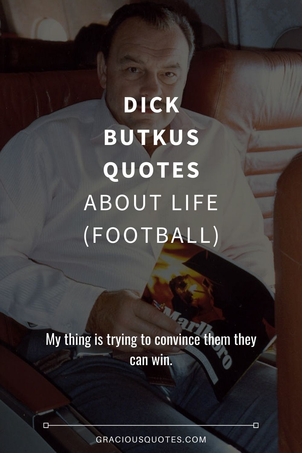 Top 15 Dick Butkus Quotes About Life (FOOTBALL) pic