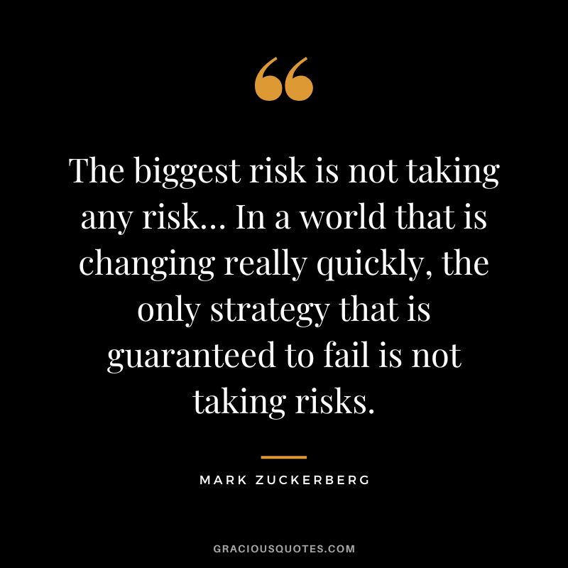 82 Inspirational Quotes on Taking Risks (CHANCES)