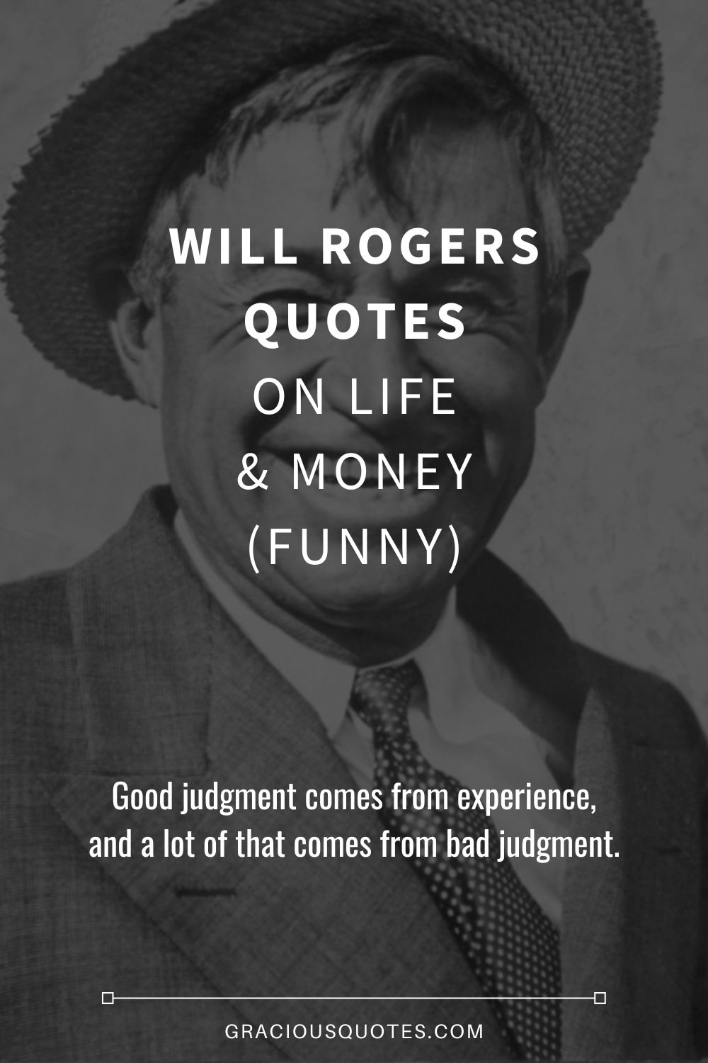 65 Will Rogers Quotes on Life & Money (FUNNY)
