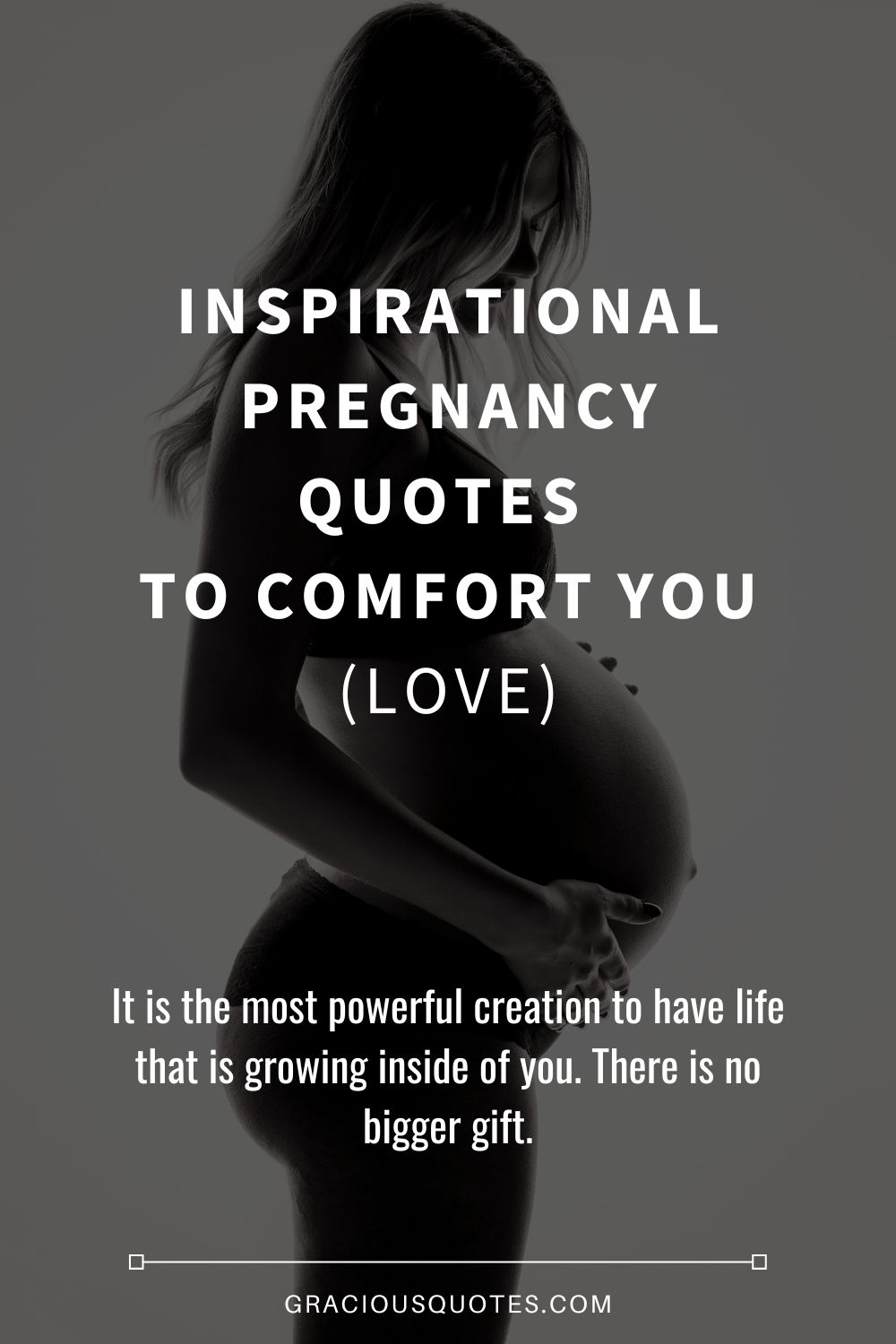 80 Inspirational Pregnancy Quotes to Comfort You (LOVE)